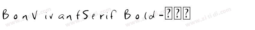 BonVivantSerif Bold字体转换